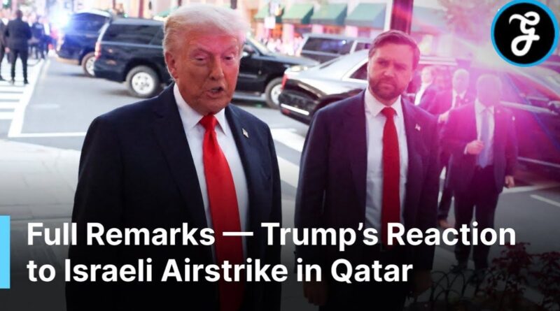 特朗普不满以色列卡塔尔袭击哈马斯